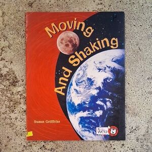 Moving Shaking By Susan Griffiths Childrens Earth Space Science Homeschool